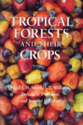 Tropical Forests and Their Crops