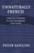 Unnaturally French : Foreign Citizens in the Old Regime and After