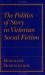The Politics of Story in Victorian Social Fiction