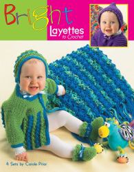 Bright Layettes to Crochet : 4 Sets