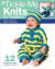 Tickle-Me Knits for Toddlers : 12 Adorable Hand Knits for Babies and Toddlers