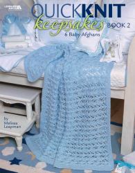 Quick Knit Keepsakes, Book 2 : 6 Baby Afghans