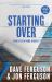 Starting Over : Your Life Beyond Regrets
