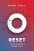 Reset : Jesus Changes Everything