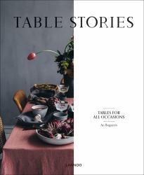 Table Stories : Tables for All Occasions