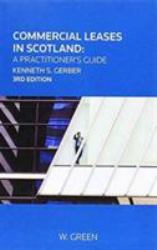 Commercial Leases in Scotland : A Practitioner's Guide