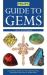 Philip's Guide to Gems, Stones and Crystals : A Practical Guide to the Identification and Use of Precious and Semiprecious Stones