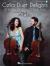 Cello Duet Delights: 10 Popular Songs for Two Arranged by Mr and Mrs Cello (Book/Online Audio)