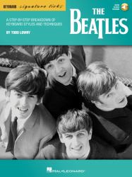 The Beatles: a Step-By-Step Breakdown of Keyboard Styles and Techniques by Todd Lowry - Book with Access to Online Audio Files