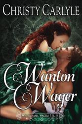 Wanton Wager : A Whitechapel Wagers Novella