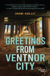 Greetings from Ventnor City : (a Meg Daniels Mystery)