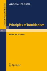 Principles of Intuitionism : Buffalo, N. Y. , USA 1968