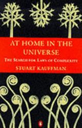 At Home in the Universe : The Search for Laws of Complexity