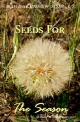 Seeds for the Season : 91 Days of Breakthrough