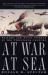 At War at Sea : Sailors and Naval Combat in the Twentieth Century