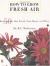 How to Grow Fresh Air : 50 House Plants That Purify Your Home or Office How to Grow Fresh Air : 50 House Plants That Purify Your Home or Office