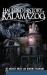 Haunted History of Kalamazoo Haunted History of Kalamazoo
