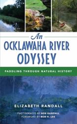 An Ocklawaha River Odyssey : Paddling Through Natural History