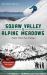 Squaw Valley and Alpine Meadows : Tales from Two Valleys 70th Anniversary Edition