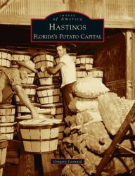 Hastings : Florida's Potato Capital