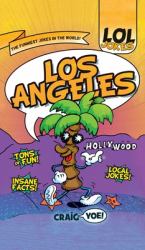Lol Jokes : Los Angeles