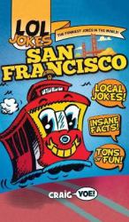 Lol Jokes : San Francisco
