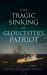 Tragic Sinking of Gloucester's Patriot Tragic Sinking of Gloucester's Patriot