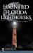 Haunted Florida Lighthouses