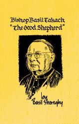 Bishop Basil Takach the Good Shepherd
