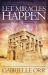 Let Miracles Happen : Understanding Your Own Power with Help of the Akashic Records