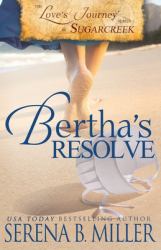 Love's Journey in Sugarcreek : Bertha's Resolve