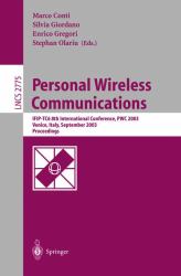 Personal Wireless Communications : IFIP-TC6 8th International Conference, PWC 2003, Venice, Italy, September 2003 - Proceedings