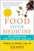 Food over Medicine : The Conversation That Could Save Your Life