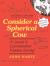 Consider a Spherical Cow, Second Edition : A Course in Environmental Problem Solving