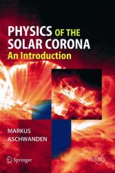 Physics of the Solar Corona