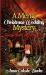A Merry Christmas Wedding Mystery, Georgie Shaw Cozy Mystery #4 A Merry Christmas Wedding Mystery, Georgie Shaw Cozy Mystery #4