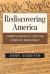 Rediscovering America : Liberty, Equality, and the Crisis of Democracy