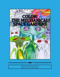 Color : The Mechanical Gardens