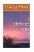 I Define Me : Poetry of Empowerment Inspired by the Art of Jenna Rose Simon