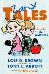 Zanny Tales from the Big Outdoors