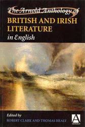 The Arnold Anthology of British and Irish Literature in English