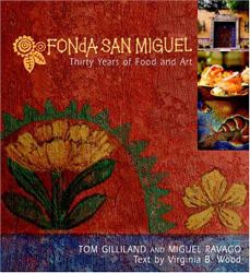 Fonda San Miguel : Thirty Years of Food and Art