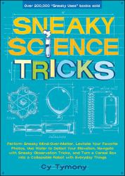 Sneaky Science Tricks : Perform Sneaky Mind-over-Matter, Levitate Your Favorite Photos, Use Water to Detect Your Elevation