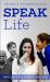 Speak Life : Reintroducing a Language of Love and Gratitude