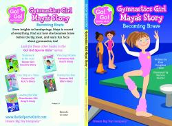 Gymnastics Girl Maya's Story : Becoming Brave
