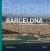 Barcelona : The Urban Evolution of a Compact City
