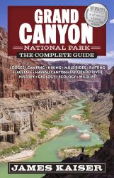 Grand Canyon National Park: the Complete Guide