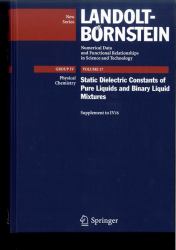 Static Dielectric Constants of Pure Liquids and Binary Liquid Mixtures : Supplement to IV/6