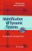 Identification of Dynamical Systems : An Introduction with Applications