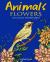 Animals Flowers : Adult Coloring Book Stress Relieving Patterns